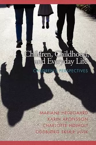 Children, Childhood and Everyday Life cover