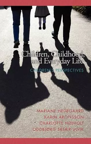 Children, Childhood and Everyday Life cover