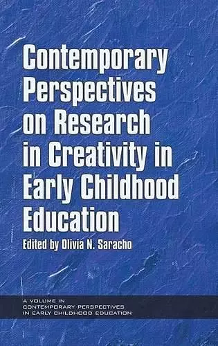 Contemporary Perspectives on Research in Creativity in Early Childhood Education cover