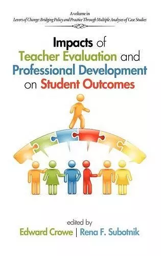 Impacts of Teacher Evaluation and Professional Development on Student Outcomes cover