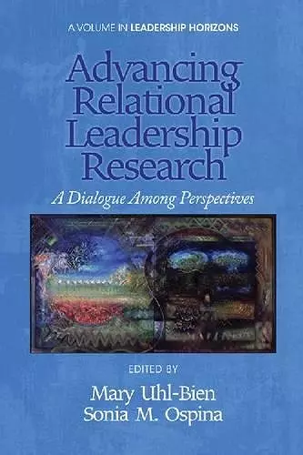 Advancing Relational Leadership Research cover