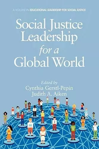 Social Justice Leadership for a Global World cover