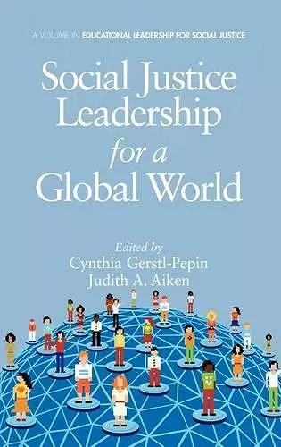 Social Justice Leadership for a Global World cover