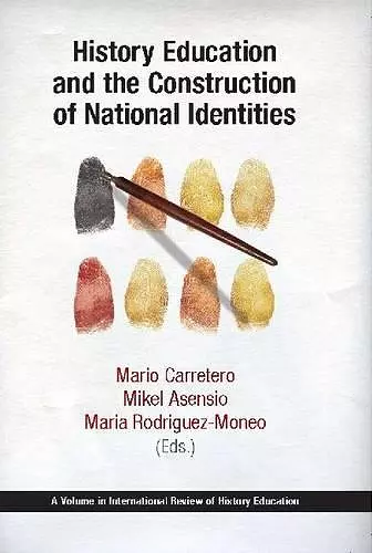 History Education and the Construction of National Identities cover