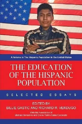 The Education of the Hispanic Population cover