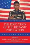 The Education of the Hispanic Population cover