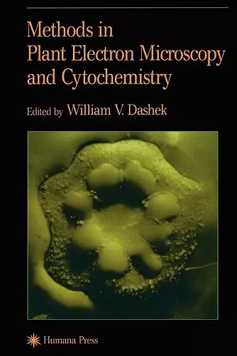 Methods in Plant Electron Microscopy and Cytochemistry cover