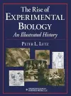 The Rise of Experimental Biology cover
