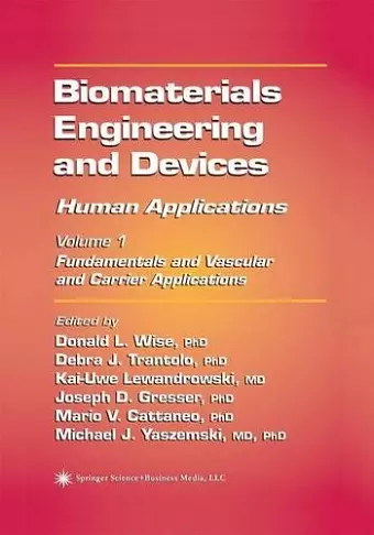 Biomaterials Engineering and Devices: Human Applications cover