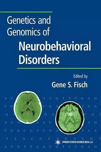 Genetics and Genomics of Neurobehavioral Disorders cover