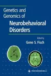 Genetics and Genomics of Neurobehavioral Disorders cover