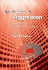 Neurobiology of Aggression cover