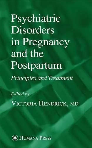 Psychiatric Disorders in Pregnancy and the Postpartum cover
