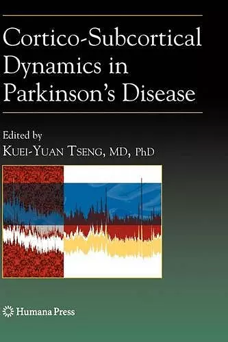 Cortico-Subcortical Dynamics in Parkinson’s Disease cover