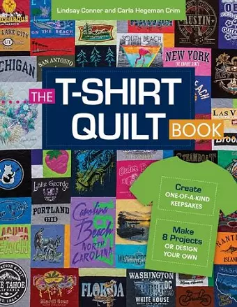 The T-Shirt Quilt Book cover