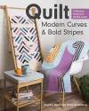 Quilt Modern Curves & Bold Stripes cover