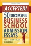 Accepted! 50 Successful Business School Admission Essays cover