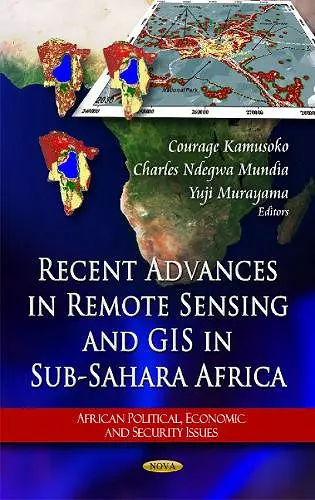 Recent Advances in Remote Sensing & Gis in Sub-Sahara Africa cover