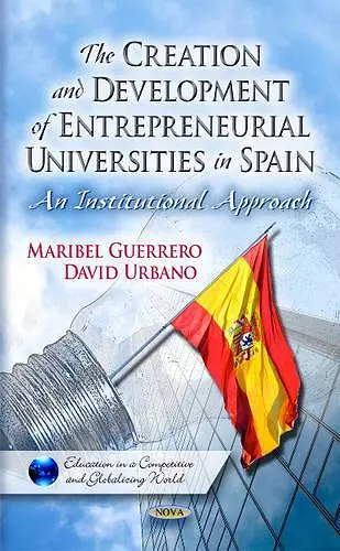 Creation & Development of Entrepreneurial Universities in Spain cover