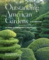 Outstanding American Gardens: A Celebration cover
