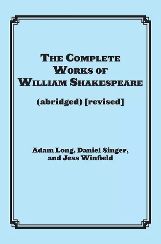 The Complete Works of William Shakespeare (abridged) cover