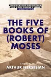 The Five Books Of (robert) Moses cover