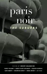Paris Noir: The Suburbs cover
