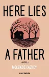 Here Lies A Father cover
