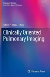 Clinically Oriented Pulmonary Imaging cover