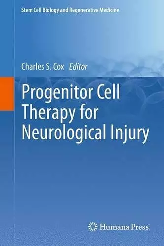 Progenitor Cell Therapy for Neurological Injury cover