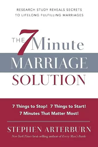 ITPE: The 7 Minute Marriage Solution: 7 Things to Start! 7 Things to Stop! 7 cover