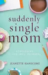 SUDDENLY SINGLE MOM cover