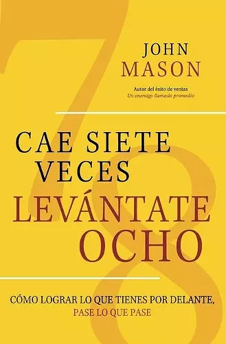 CAE SIETE VECES, LEVANTATE OCHO cover