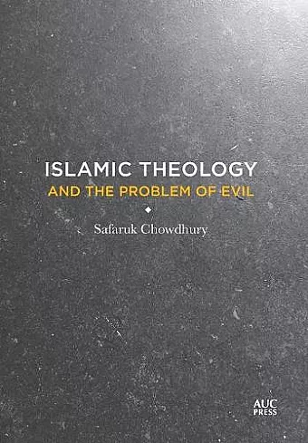 Islamic Theology and the Problem of Evil cover