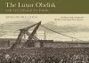 The Luxor Obelisk and Its Voyage to Paris cover