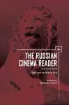 The Russian Cinema Reader cover