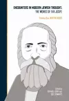 Encounters in Modern Jewish Thought cover