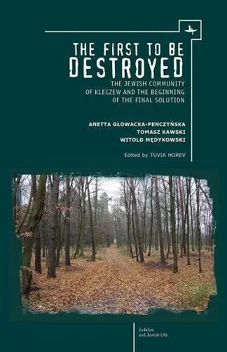 The First to be Destroyed cover