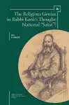 The Religious Genius in Rabbi Kook's Thought cover