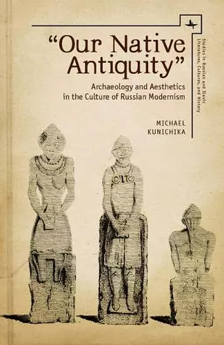 "Our Native Antiquity" cover