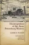 Disintegration of the Atom and Petersburg Winters cover