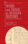 Word and Image in Russian History cover