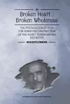 Broken Heart / Broken Wholeness cover