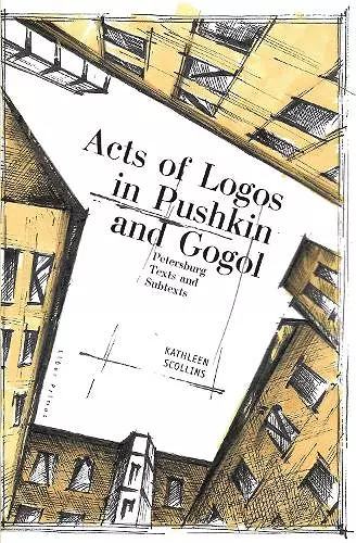 Acts of Logos in Pushkin and Gogol cover