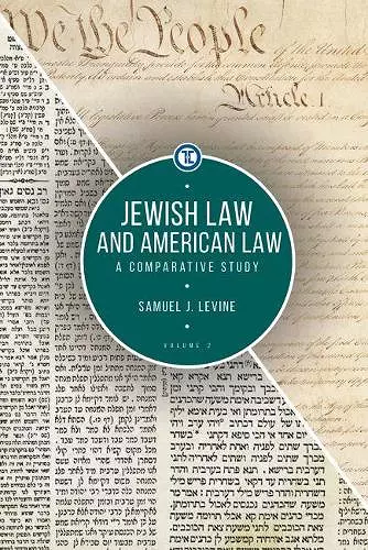 Jewish Law and American Law, Volume 2 cover