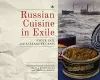 Russian Cuisine in Exile cover