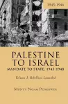 Palestine to Israel: Mandate to State, 1945-1948 (Volume I) cover