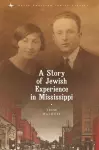 A Story of Jewish Experience in Mississippi cover