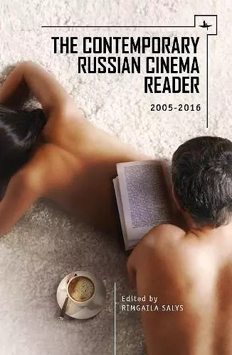 The Contemporary Russian Cinema Reader cover