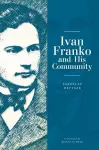 Ivan Franko and His Community cover